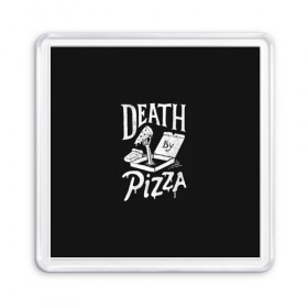 Магнит 55*55 с принтом Death By Pizza в Белгороде, Пластик | Размер: 65*65 мм; Размер печати: 55*55 мм | рука | скелет | умереть от пицы