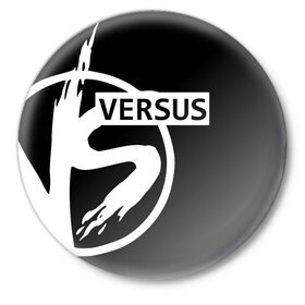Значок с принтом VERSUS в Белгороде,  металл | круглая форма, металлическая застежка в виде булавки | battle | versus | батл | версус