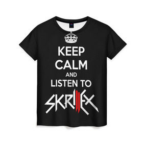 Женская футболка 3D с принтом Skrillex keep calm в Белгороде, 100% полиэфир ( синтетическое хлопкоподобное полотно) | прямой крой, круглый вырез горловины, длина до линии бедер | dub step | dubstep | keep calm | skrillex | даб степ | дабстеп | диджей | драм энд басс | скрилекс