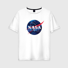 Женская футболка хлопок Oversize с принтом NASA в Белгороде, 100% хлопок | свободный крой, круглый ворот, спущенный рукав, длина до линии бедер
 | nasa | астронавт | астрофизика | космическое агенство | космонавт | космос | наса | скафандр   | шлем