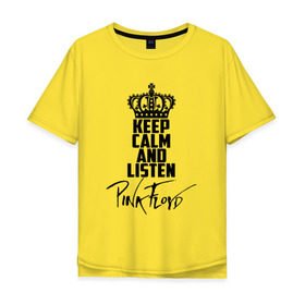 Мужская футболка хлопок Oversize с принтом Keep calm and listen Pink Floyd в Белгороде, 100% хлопок | свободный крой, круглый ворот, “спинка” длиннее передней части | pink floyd | pinkfloyd | арт | артрок | группа | дэвид гилмор | пинк флойд | пинкфлойд | прогрессивный | психоделический | рок | сид барретт | симфонический | спэйс | эйсид | экспериментальный