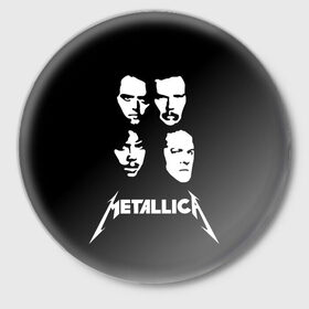 Значок с принтом Metallica в Белгороде,  металл | круглая форма, металлическая застежка в виде булавки | american | band | cliff burton | dave mustaine | hard | james hatfield | jason newsted | kirk hammett | lars ulrich | metal | metallica | robert trujillo | rock | ron mcgowney | thrash | американская | джеймс хэтфилд | ларс ул | метал группа | трэш метал 