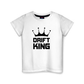 Детская футболка хлопок с принтом Король дрифта в Белгороде, 100% хлопок | круглый вырез горловины, полуприлегающий силуэт, длина до линии бедер | car | drift | king | race | racing | street | авто | гонки | дрифт | король | машина
