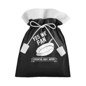 Подарочный 3D мешок с принтом Yes We Pan в Белгороде, 100% полиэстер | Размер: 29*39 см | pan | protection