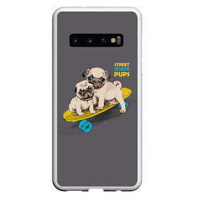 Чехол для Samsung Galaxy S10 с принтом Street skate PUPS в Белгороде, Силикон | Область печати: задняя сторона чехла, без боковых панелей | домашние животные | мопс | пес | песик | собака | собачка