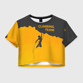 Женская футболка 3D укороченная с принтом climbing в Белгороде, 100% полиэстер | круглая горловина, длина футболки до линии талии, рукава с отворотами | adrenaline | extreme | hiking | mountaineering | mountains | risk | rock climb | rocks | sport | адреналин | альпинизм | высота | горы | риск | скалолазание | скалы | спорт | туризм | экстрим