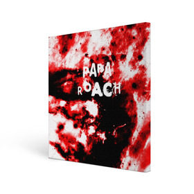 Холст квадратный с принтом PAPA ROACH BLOOD ROCK STYLE в Белгороде, 100% ПВХ |  | papa roach | roach | папа роач | папароач | папароч | роач | роч