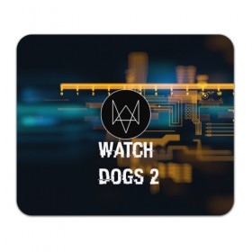 Коврик прямоугольный с принтом Watch Dogs 2 в Белгороде, натуральный каучук | размер 230 х 185 мм; запечатка лицевой стороны | 