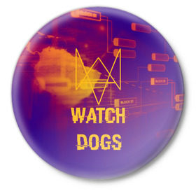 Значок с принтом WATCH DOGS NEON WORLD в Белгороде,  металл | круглая форма, металлическая застежка в виде булавки | wath dogs 2 | хакер