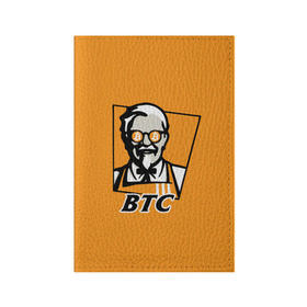 Обложка для паспорта матовая кожа с принтом BITCOIN в стиле KFC в Белгороде, натуральная матовая кожа | размер 19,3 х 13,7 см; прозрачные пластиковые крепления | Тематика изображения на принте: bitcoin | btc | crypto | kfc | биткоин | валюта | деньги | криптовалюта | цифровое золото