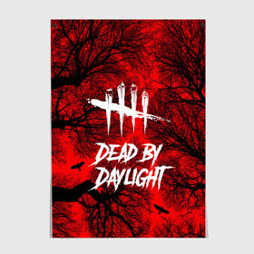 Постер с принтом Dead by Daylight в Белгороде, 100% бумага
 | бумага, плотность 150 мг. Матовая, но за счет высокого коэффициента гладкости имеет небольшой блеск и дает на свету блики, но в отличии от глянцевой бумаги не покрыта лаком | maniacs | выживалка | жертвы | мертвые днем | ужас | хоррор