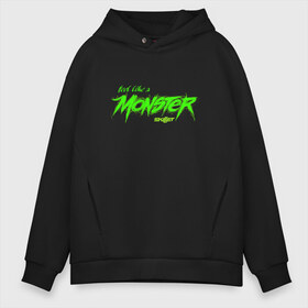 Мужское худи Oversize хлопок с принтом Like a Monster в Белгороде, френч-терри — 70% хлопок, 30% полиэстер. Мягкий теплый начес внутри —100% хлопок | боковые карманы, эластичные манжеты и нижняя кромка, капюшон на магнитной кнопке | Тематика изображения на принте: awake | monster | skillet | джон купер | кори купер | рок