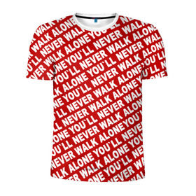 Мужская футболка 3D спортивная с принтом YNWA красный в Белгороде, 100% полиэстер с улучшенными характеристиками | приталенный силуэт, круглая горловина, широкие плечи, сужается к линии бедра | liverpool | ynwa | yol ll never walk alone | апл | ливерпуль | футбол