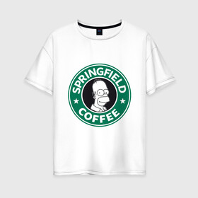 Женская футболка хлопок Oversize с принтом Springfield Coffee в Белгороде, 100% хлопок | свободный крой, круглый ворот, спущенный рукав, длина до линии бедер
 | homer | simpsons | гомер | лого | спрингфилд | старбакс