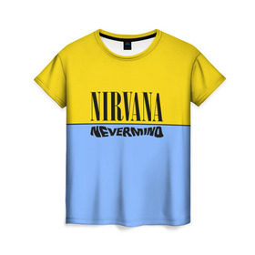 Женская футболка 3D с принтом Nirvana nevermino в Белгороде, 100% полиэфир ( синтетическое хлопкоподобное полотно) | прямой крой, круглый вырез горловины, длина до линии бедер | cobain | kurt | nevermino | nirvana | альтернативный | гранж | грол | группа | дональд | кобейн | курт | музыка | надпись | нервана | нирвана | новоселич | певец | рок | смайл | смайлик | солист
