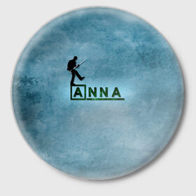 Значок с принтом Анна в стиле Доктор Хаус в Белгороде,  металл | круглая форма, металлическая застежка в виде булавки | 
