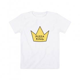 Детская футболка хлопок с принтом Pizza King в Белгороде, 100% хлопок | круглый вырез горловины, полуприлегающий силуэт, длина до линии бедер | Тематика изображения на принте: 