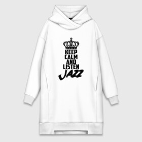 Платье-худи хлопок с принтом Keep calm and listen Jazz в Белгороде,  |  | jazz | африканские ритмы | афроамериканский | блюз | вокально | гармоническая | джаз | джас | европейская | жаз | жас | инструментальная | музыка | музыкальный | регтайм | структура | фольклор