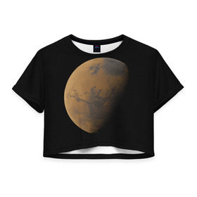 Женская футболка 3D укороченная с принтом Марс в Белгороде, 100% полиэстер | круглая горловина, длина футболки до линии талии, рукава с отворотами | elon musk | space x | spacex | будущее | вселенная | вулкан | долина | илон маск | космические | космос | красная планета | кратер | маринер | марсиане | марсианин | небес | новый дом | путешествия | роскосмос