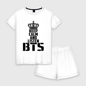 Женская пижама с шортиками хлопок с принтом Keep calm and listen BTS в Белгороде, 100% хлопок | футболка прямого кроя, шорты свободные с широкой мягкой резинкой | bangtan boys | bts | j hope | jimin | jin | jungkook | k pop | rm | sonyeondan | suga | v | бойз бойс | бойскауты | бтс бенгтан. бангтан | группа | к поп | корейская | пуленепробиваемые | хип хоп