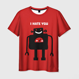 Мужская футболка 3D с принтом I hate you в Белгороде, 100% полиэфир | прямой крой, круглый вырез горловины, длина до линии бедер | Тематика изображения на принте: 