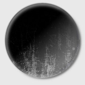 Значок с принтом Black Grunge в Белгороде,  металл | круглая форма, металлическая застежка в виде булавки | Тематика изображения на принте: grunge | абстракция | гранж | черный