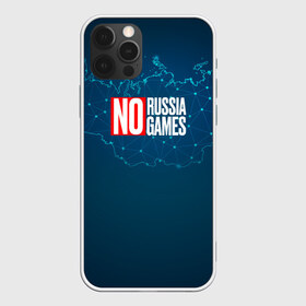 Чехол для iPhone 12 Pro Max с принтом #NORUSSIANOGAMES в Белгороде, Силикон |  | no russia no games | nogames | norussia | russia | олимпиада | россия