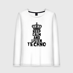 Женский лонгслив хлопок с принтом Keep calm and listen Techno в Белгороде, 100% хлопок |  | ebm | edm | hi nrg | techno | габбер | даб | детройт | дип | индастриал | италиан | минимал | музыка | синтипоп | тек хаус | техно | фанк | хард | чикаго хаус | шранц | эйсид | электро | электронная