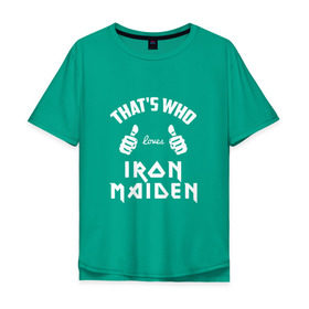 Мужская футболка хлопок Oversize с принтом Вот кто любит Iron Maiden в Белгороде, 100% хлопок | свободный крой, круглый ворот, “спинка” длиннее передней части | iron maiden | loves | thats who | this girl | this guy | айран | айрон | большие | группа | дэйв мюррей | железная дева | ирон | клас | класс | кулаки | майден | мейд | мейден | метал | пальцы | рок | руки | стив харрис | хеви