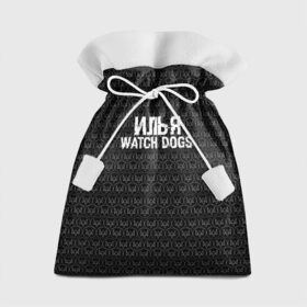 Подарочный 3D мешок с принтом Илья Watch Dogs в Белгороде, 100% полиэстер | Размер: 29*39 см | 