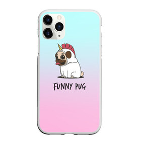 Чехол для iPhone 11 Pro матовый с принтом Funny PUG в Белгороде, Силикон |  | Тематика изображения на принте: animals | dog | dogs | gradient | illustration | inscription | lettering | pug | puppy | unicorn | градиент | единорог | животные | иллюстрация | леттеринг | мопс | надпись | песик | собаки | щенок