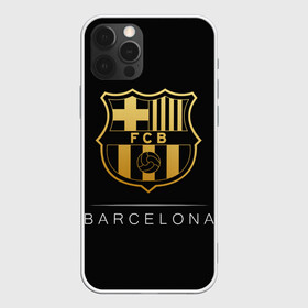 Чехол для iPhone 12 Pro с принтом Barcelona Gold Edition в Белгороде, силикон | область печати: задняя сторона чехла, без боковых панелей | barcelona | champions | gold | league | spain | style | барселона | испания | лига | чемпионов