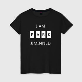 Женская футболка хлопок с принтом BTS I am Park Jiminned II в Белгороде, 100% хлопок | прямой крой, круглый вырез горловины, длина до линии бедер, слегка спущенное плечо | Тематика изображения на принте: 