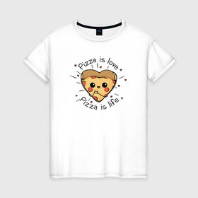 Женская футболка хлопок с принтом Пицца-это любовь в Белгороде, 100% хлопок | прямой крой, круглый вырез горловины, длина до линии бедер, слегка спущенное плечо | 14 февраля | любовь | пицца