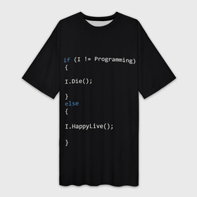 Платье-футболка 3D с принтом Програмирование Все что нужно в Белгороде,  |  | c | c++ и objective c | code | habr | java | javascript | php | programming | python | ruby | stackoverflow | this | как умеем | кодим | программируем | так и живем