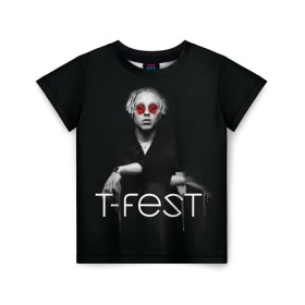 Детская футболка 3D с принтом T-Fest_2 в Белгороде, 100% гипоаллергенный полиэфир | прямой крой, круглый вырез горловины, длина до линии бедер, чуть спущенное плечо, ткань немного тянется | Тематика изображения на принте: t fest | tfest | незборецкий | т фест | тифест