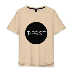 Мужская футболка хлопок Oversize с принтом T-Fest_13 в Белгороде, 100% хлопок | свободный крой, круглый ворот, “спинка” длиннее передней части | t fest | tfest | незборецкий | т фест | тифест