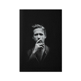 Обложка для паспорта матовая кожа с принтом Ryan Gosling в Белгороде, натуральная матовая кожа | размер 19,3 х 13,7 см; прозрачные пластиковые крепления | ryan gosling | актер | райан гослинг