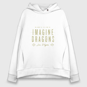 Женское худи Oversize хлопок с принтом Imagine Dragons в Белгороде, френч-терри — 70% хлопок, 30% полиэстер. Мягкий теплый начес внутри —100% хлопок | боковые карманы, эластичные манжеты и нижняя кромка, капюшон на магнитной кнопке | dragons | imagine | бэн макки | драгонс | дэн платцман | дэн рейнольдс | имеджин | уэйн сермон