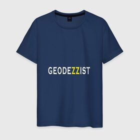 Мужская футболка хлопок с принтом GeodeZZist в Белгороде, 100% хлопок | прямой крой, круглый вырез горловины, длина до линии бедер, слегка спущенное плечо. | гео | геодезичекая | геодезия | строительные | тахеометр