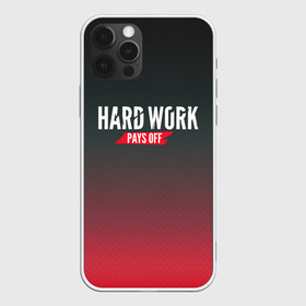 Чехол для iPhone 12 Pro Max с принтом Hard work pays off 3D RedB в Белгороде, Силикон |  | carbon | мотивация | спорт | цели