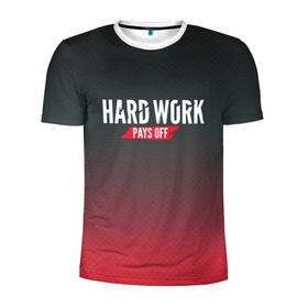 Мужская футболка 3D спортивная с принтом Hard work pays off. 3D. RedB в Белгороде, 100% полиэстер с улучшенными характеристиками | приталенный силуэт, круглая горловина, широкие плечи, сужается к линии бедра | carbon | мотивация | спорт | цели