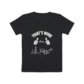 Детская футболка хлопок с принтом Вот кто любит Lil Peep в Белгороде, 100% хлопок | круглый вырез горловины, полуприлегающий силуэт, длина до линии бедер | 