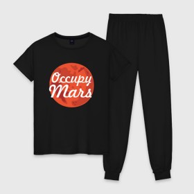 Женская пижама хлопок с принтом Occupy Mars в Белгороде, 100% хлопок | брюки и футболка прямого кроя, без карманов, на брюках мягкая резинка на поясе и по низу штанин | Тематика изображения на принте: elon musk | spacex | илон маск | космос | марс | спейс икс