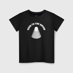 Детская футболка хлопок с принтом Road to the dream T-shirt в Белгороде, 100% хлопок | круглый вырез горловины, полуприлегающий силуэт, длина до линии бедер | rdr | road to dream
