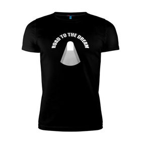 Мужская футболка премиум с принтом Road to the dream T-shirt в Белгороде, 92% хлопок, 8% лайкра | приталенный силуэт, круглый вырез ворота, длина до линии бедра, короткий рукав | rdr | road to dream