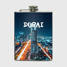 Фляга с принтом Dubai в Белгороде, металлический корпус | емкость 0,22 л, размер 125 х 94 мм. Виниловая наклейка запечатывается полностью | Тематика изображения на принте: 