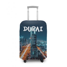 Чехол для чемодана 3D с принтом Dubai в Белгороде, 86% полиэфир, 14% спандекс | двустороннее нанесение принта, прорези для ручек и колес | 