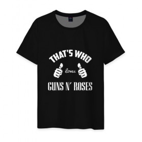 Мужская футболка хлопок с принтом Вот кто любит Guns-n-roses в Белгороде, 100% хлопок | прямой крой, круглый вырез горловины, длина до линии бедер, слегка спущенное плечо. | 