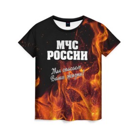 Женская футболка 3D с принтом МЧС России в Белгороде, 100% полиэфир ( синтетическое хлопкоподобное полотно) | прямой крой, круглый вырез горловины, длина до линии бедер | мчс | огонь | пламя | пожар | пожарник | пожарный | россия | спасатель